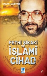 Fethi Şikaki ve İslami Cihad - Feta Yayıncılık
