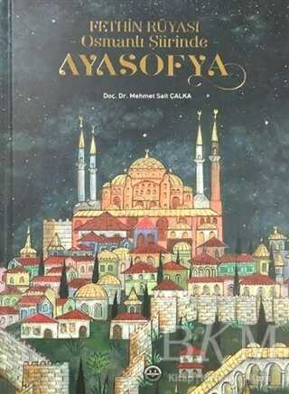 Fethin Rüyası Osmanlı Şiirinde Ayasofya - Diyanet İşleri Başkanlığı