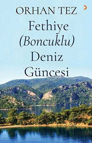 Fethiye Boncuklu Deniz Güncesi - Cinius Yayınları