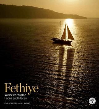 Fethiye Yerler ve Yüzler - Fethiye Faces and Places - 1