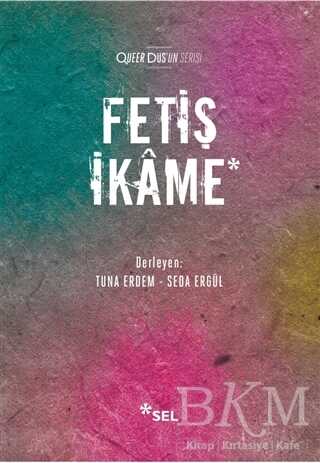 Fetiş İkame - Sel Yayıncılık