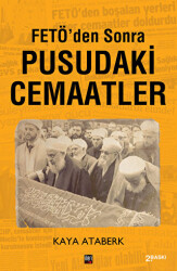 FETÖ`den Sonra Pusudaki Cemaatler - İleri Yayınları