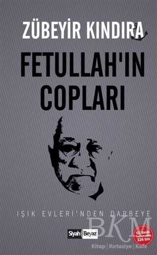 Fetullah’ın Copları - Siyah Beyaz Yayınları