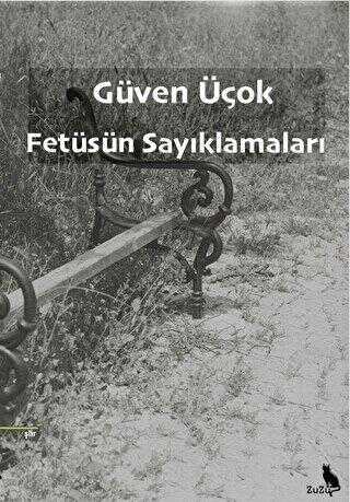 Fetüsün Sayıklamaları - Zuzu Kitap