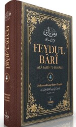 Feydu’l Bari Ala Sahihi’l Buhari 4. Cilt - Tahkik Yayınları