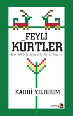 Feyli Kürtler Her Yönüyle Feyli Kürtler ve Feylice - 1