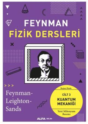 Feynman Fizik Dersleri: Cilt 3 - Kuantum Mekaniği - 1