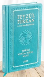 Feyzü`l Furkan Tefsirli Kur`an-ı Kerim Meali Büyük Boy - Tefsirli Meal - Ciltli Turkuaz - Server Yayınları