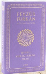 Feyzü`l Furkan Tefsirli Kur`an-ı Kerim Meali Orta Boy - Tefsirli Meal - İNCE CİLT LİLA - Server Yayınları