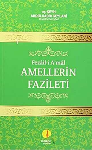 Fezail-i A`mal - Amellerin Fazileti - Medine Yayınları