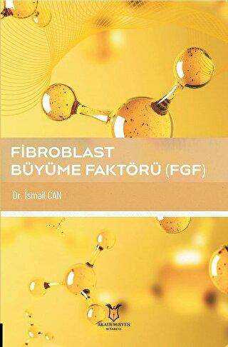 Fibroblast Büyüme Faktörü FGF