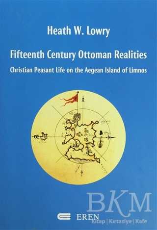 Fifteenth Century Ottoman Realities - Eren Yayıncılık