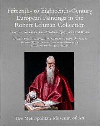 Fifteenth- to Eighteenth-Century European Paintings in the Robert Lehman Collection