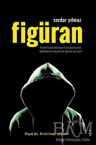 Figüran - İkinci Adam Yayınları