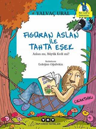 Figüran Aslan İle Tahta Eşek - Yapı Kredi Yayınları