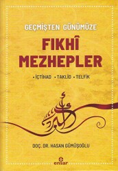 Fıkhi Mezhepler Tarihi - Ensar Neşriyat