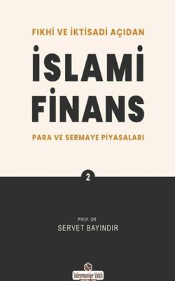 Fıkhi ve İktisadi Açıdan İslami Finans 2 kapağı