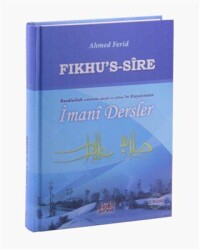 Fıkhu’s Sire - Rasulullah Sallallahu Aleyhi ve Sellem`in Hayatından İmani Dersler - Guraba Yayınları