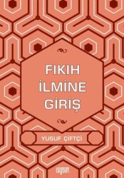 Fıkıh İlmine Giriş - Rağbet Yayınları