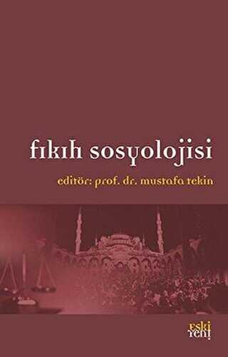 Fıkıh Sosyolojisi - Eski Yeni Yayınları
