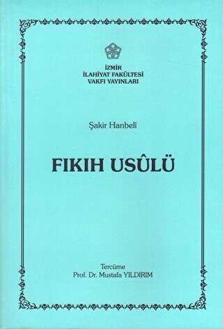 Fıkıh Usulü - İzmir İlahiyat Fakültesi Vakfı Yayınları