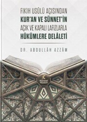 Fıkıh Usulü Açısından Kur`an ve Sünnet`in Açık ve Kapalı Lafızlarla Hükümlere Delaleti - Küresel Kitap