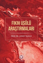 Fıkıh Usülü Araştırmaları - Marmara Üniversitesi İlahiyat Fakültesi Vakfı