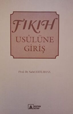 Fıkıh Usulüne Giriş - 1
