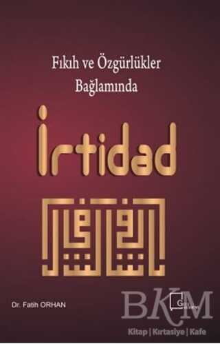 Fıkıh ve Özgürlükler Bağlamında İrtidad - Gece Akademi