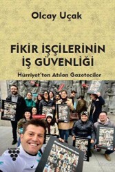 Fikir İşçilerinin İş Güvenliği - Urzeni Yayıncılık
