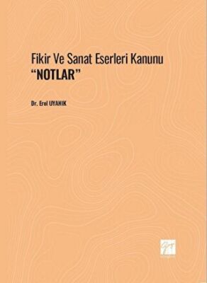 Fikir Ve Sanat Eserleri Kanunu ``Notlar`` - 1