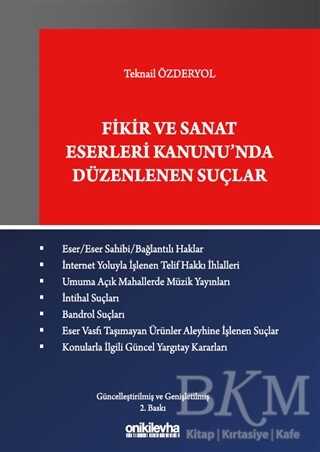 Fikir ve Sanat Eserleri Kanunu`nda Düzenlenen Suçlar - On İki Levha Yayınları