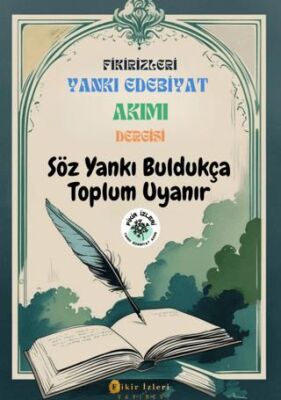 Fikirizleri Yankı Edebiyat Akımı Dergisi - Söz Yankı Buldukça Toplum Uyanır - 1