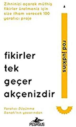Fikirler Tek Geçer Akçenizdir - Pegasus Yayınları