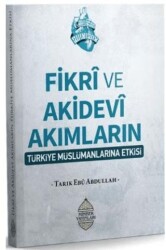 Fikrî ve Akidevî Akımların Türkiye Müslümanların Etkisi - Minber Yayınları