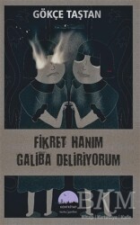 Fikret Hanım Galiba Deliriyorum - Kent Kitap