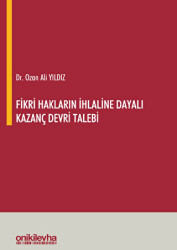 Fikri Hakların İhlaline Dayalı Kazanç Devri Talebi - On İki Levha Yayınları
