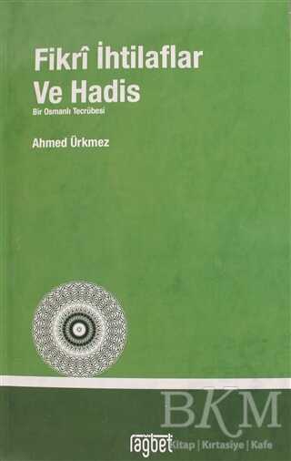 Fikri İhtilaflar ve Havadis - Rağbet Yayınları