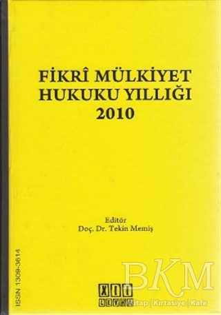 Fikri Mülkiyet Hukuku Yıllığı 2010 - 1