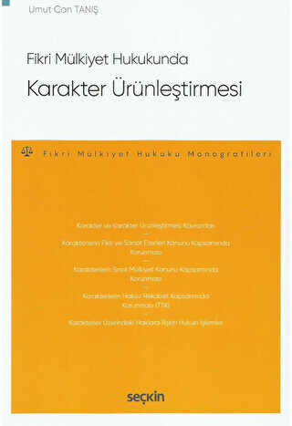 Fikri Mülkiyet Hukukunda Karakter Ürünleştirmesi - 1