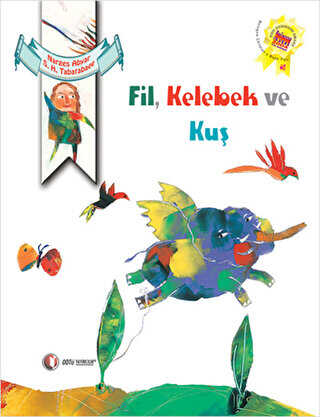 Fil, Kelebek ve Kuş - ODTÜ Geliştirme Vakfı Yayıncılık