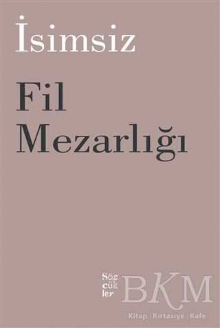 Fil Mezarlığı - Sözcükler Yayınları