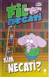 Fil Necati 8 - Kim Necati? - Eksik Parça Yayınları