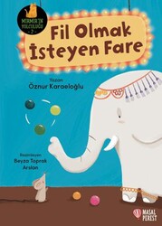 Fil Olmak İsteyen Fare - Masalperest