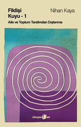 Fildişi Kuyu Cilt 1 - Okuyan Us Yayınları