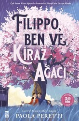 Filippo, Kiraz Ağacı ve Ben Şömizli - Genç Timaş