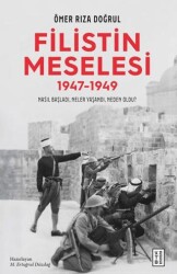 Filistin Meselesi 1947-1949 - Ketebe Yayınları