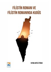 Filistin Romanı ve Filistin Romanında Kudüs - Nisan Kitabevi
