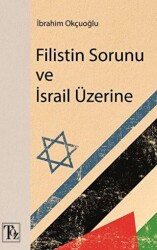 Filistin Sorunu ve İsrail Üzerine - Töz Yayınları