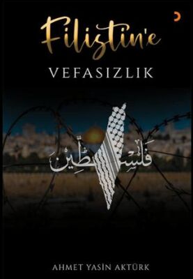 Filistin’e Vefasızlık - 1